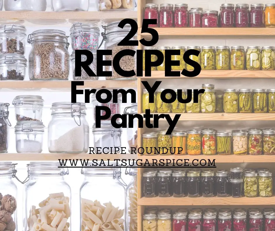 25 Recipes From Your Pantry